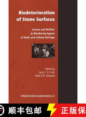 【3-4周达】Biodeterioration of Stone Surfaces : Lichens and Biofilms as Weathering Agents of Rocks an... [9789048167241]