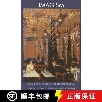 【3-4周达】Imagism Essays on Initiation Impact and Influence [9781608011131]