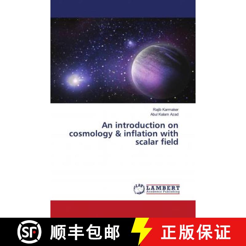预订 An introduction on cosmology & inflation with scalar field [9783659782930]