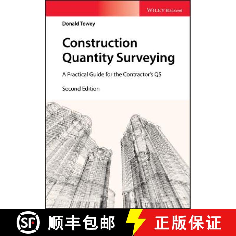 【4周达】Construction Quantity Surveying - A Practical Guide The Contractor'S Qs 2Nd Edition [Wiley土... [9781119312901]