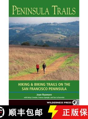 【3-4周达】Peninsula Trails : Hiking and Biking Trails on the San Francisco Peninsula [9780899973661]