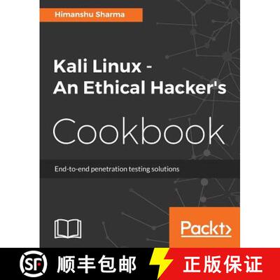 预订 Kali Linux An Ethical Hacker's Cookbook: End-to-end penetration testing solutions [9781787121829]