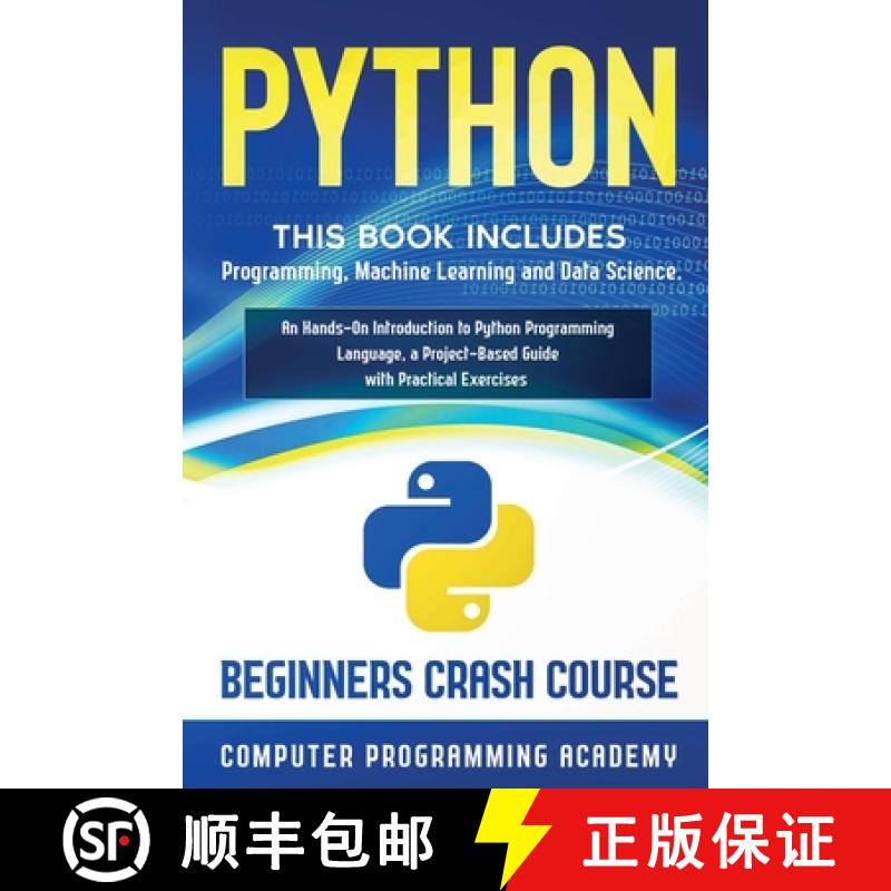 预订 Python: This Book Includes: Programming, Machine Learning and Data Science. An Hands-On Introduc... [9781914185168]