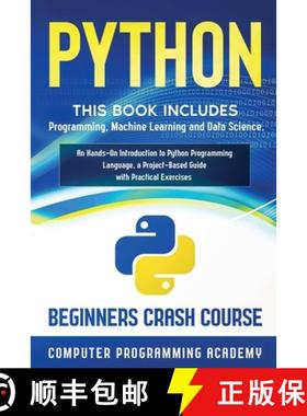 预订 Python: This Book Includes: Programming, Machine Learning and Data Science. An Hands-On Introduc... [9781914185168]