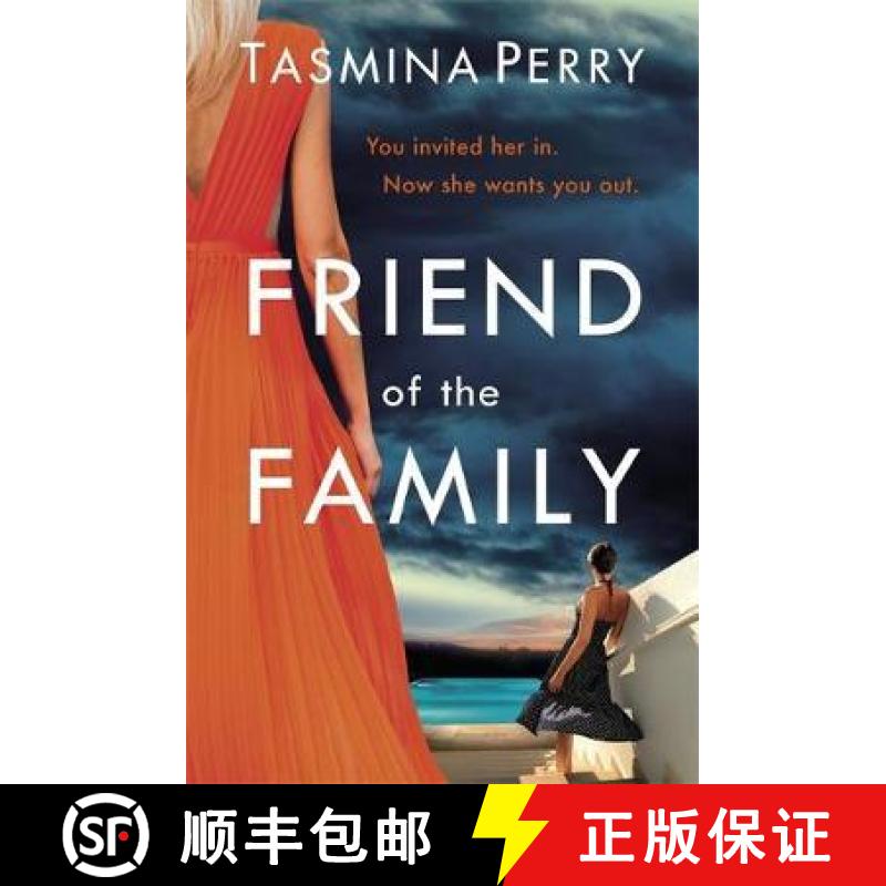 【2-3周达】Friend of the Family: You invited her in. Now she wants you out. The gripping page-turner ... [9781472208569]