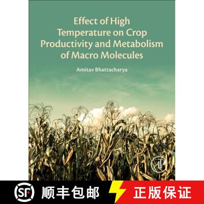 【3-4周达】ELS Effect of High Temperature on Crop Productivity and Metabolism of Macro Molecules [9780128175620]