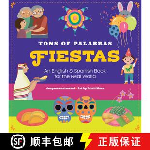 【3-4周达】精装 Tons of Palabras: Fiestas: An English & Spanish Book for the Real World [9781728291352]
