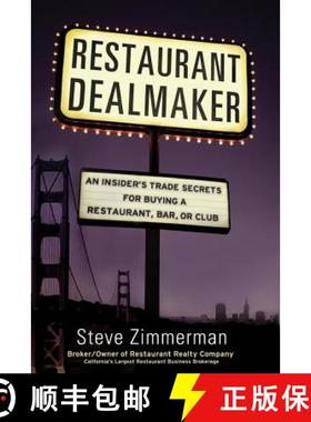 预订 Restaurant Dealmaker: An Insider's Trade Secrets For Buying a Restaurant, Bar or Club [9780988924901]