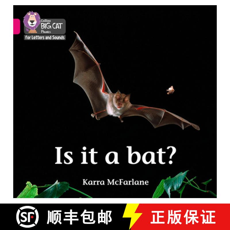 【3-4周达】Collins Big Cat Phonics for Letters and Sounds - Is It a Bat?: Band 1b/Pink B [9780008351915]