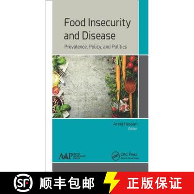 【3-4周达】Food Insecurity and Disease : Prevalence, Policy, and Politics [9781771884914]
