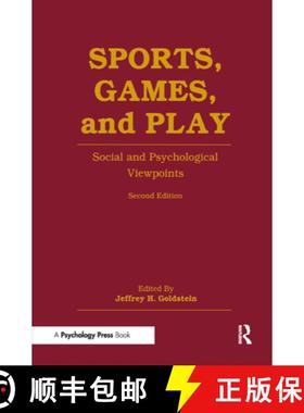 【3-4周达】Sports, Games, and Play: Social and Psychological Viewpoints [9780898598759]