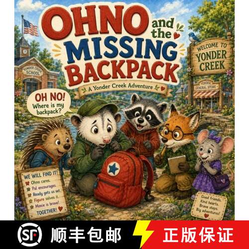 【3-4周达】Ohno and the Missing Backpack: A Yonder Creek Adventure [9798182738439]