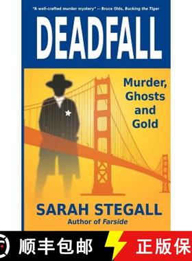 【3-4周达】Deadfall: Murder, Ghosts and Gold [9780984773817]