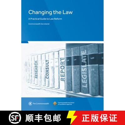 预订 Changing the Law: A Practical Guide to Law Reform [9781849291743]