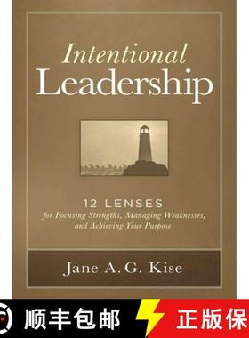 【3-4周达】Intentional Leadership: 12 Lenses for Focusing Strengths, Managing Weaknesses, and Achievi... [9781621534266]