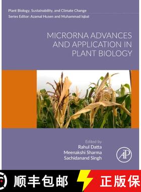【3-4周达】Microrna Advances and Application in Plant Biology [9780443216824]