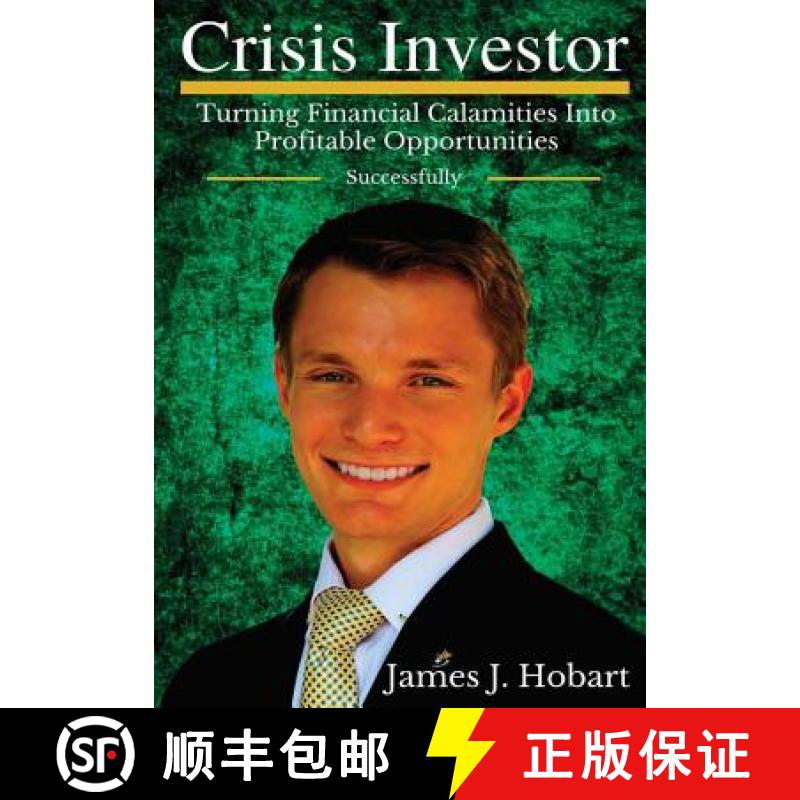 【2-3周达】Crisis Investor: Turning Financial Calamities Into Profitable Opportunities Successfully [9780578178837]