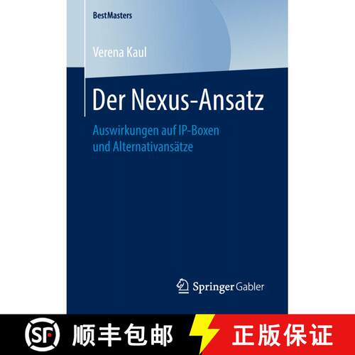 【3-4周达】Der Nexus-Ansatz : Auswirkungen auf IP-Boxen und Alternativansätze [9783658224028]