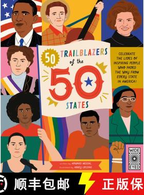 【3-4周达】50 Trailblazers of the 50 States: Celebrate the Lives of Inspiring People Who Paved the Wa... [9780711291867]