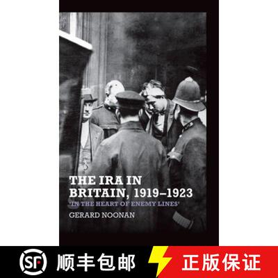 【3-4周达】The IRA in Britain, 1919-1923: 'In the Heart of Enemy Lines' [9781781380260]