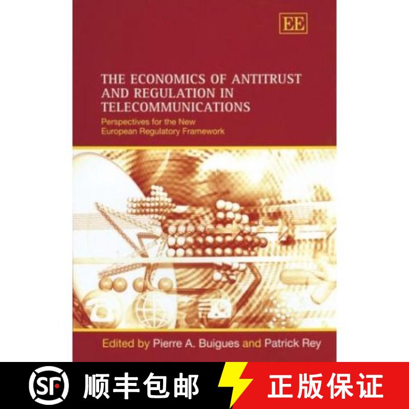 【3-4周达】The Economics of Antitrust and Regulation in Telecommunications [9781843765103]