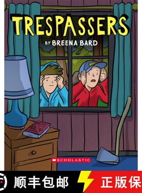 预订 非法侵入者 Trespassers: A Graphic Novel [9781338264210]