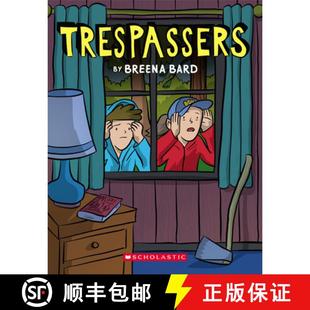 现货 非法侵入者 Trespassers: A Graphic Novel [9781338264210]
