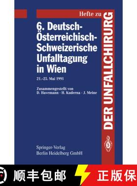 【3-4周达】6. Deutsch-Österreichisch-Schweizerische Unfalltagung in Wien: 21.–25. Mai 1991 [9783540564232]