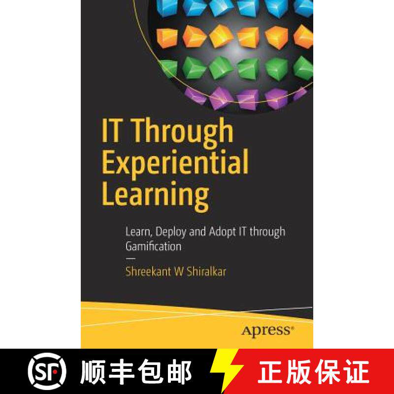 【3-4周达】IT Through Experiential Learning : Learn, Deploy and Adopt IT through Gamification [9781484224205]