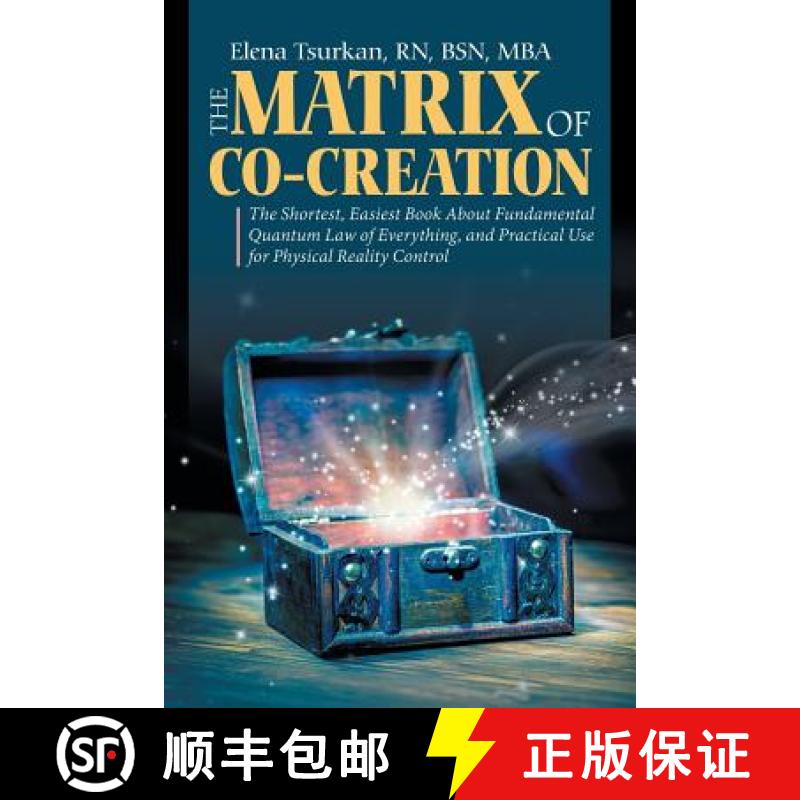 【3-4周达】The Matrix of Co-Creation: The Shortest, Easiest Book About Fundamental Quantum Law of Eve... [9781982213091]