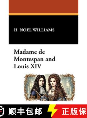 【3-4周达】Madame de Montespan and Louis XIV [9781434451569]