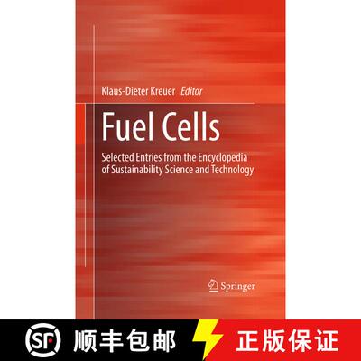 【3-4周达】Fuel Cells : Selected Entries from the Encyclopedia of Sustainability Science and Technolo... [9781493947164]