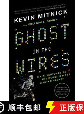 【3-4周达】Ghost In The Wires : My Adventures as the World's Most Wanted Hacker [9780316212182]