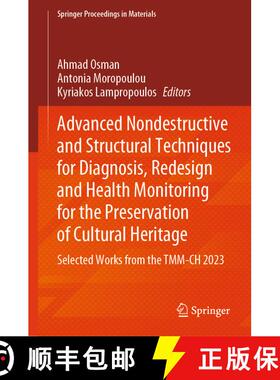 【3-4周达】Advanced Nondestructive and Structural Techniques for Diagnosis, Redesign and Health Monit... [9783031422386]