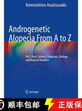 【3-4周达】Androgenetic Alopecia from A to Z: Vol.1 Basic Science, Diagnosis, Etiology, and Related D... [9783030761134]