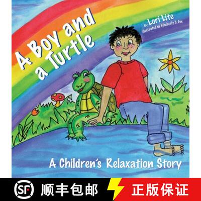 【3-4周达】A Boy and a Turtle: A Bedtime Story that Teaches Younger Children how to Visualize to Redu... [9781937985134]
