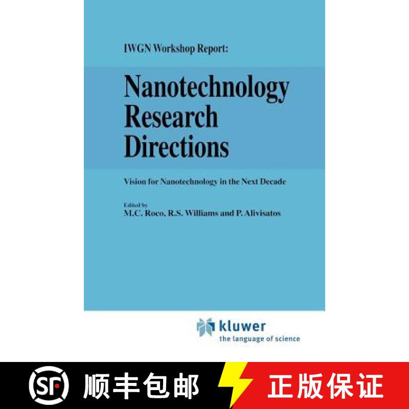 【3-4周达】Nanotechnology Research Directions: IWGN Workshop Report : Vision for Nanotechnology in th... [9789048154166]