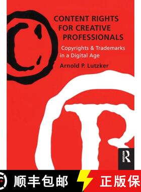 【3-4周达】Content Rights for Creative Professionals: Copyrights and Trademarks in a Digital Age [Wit... [9780240804842]