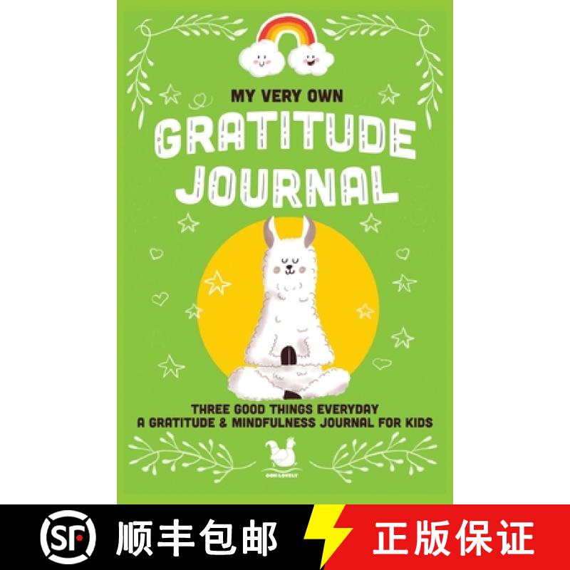【3-4周达】My Very Own Gratitude Journal: A Gratitude And Mindfulness Journal For Kids [9780957283770]