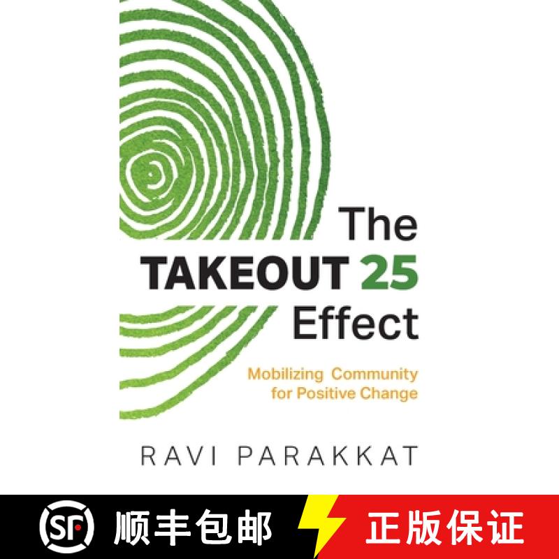 【3-4周达】The Takeout 25 Effect: Mobilizing Community for Positive Change [9798989919512]