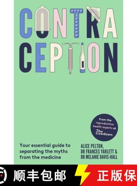 【3-4周达】Contraception: From the experts at The Lowdown: Your essential guide to separating the myt... [9780349441504]