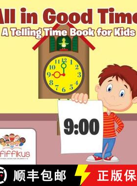 【3-4周达】All in Good Time | A Telling Time Book for Kids [9781683776512]
