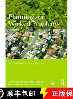 【3-4周达】Planning for Wicked Problems : A Planner's Guide to Land Use Law [9781138012950]
