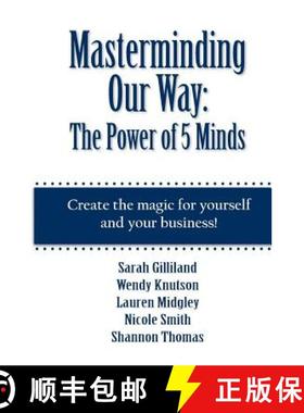 预订 Masterminding Our Way: The Power of 5 Minds [9780988951853]