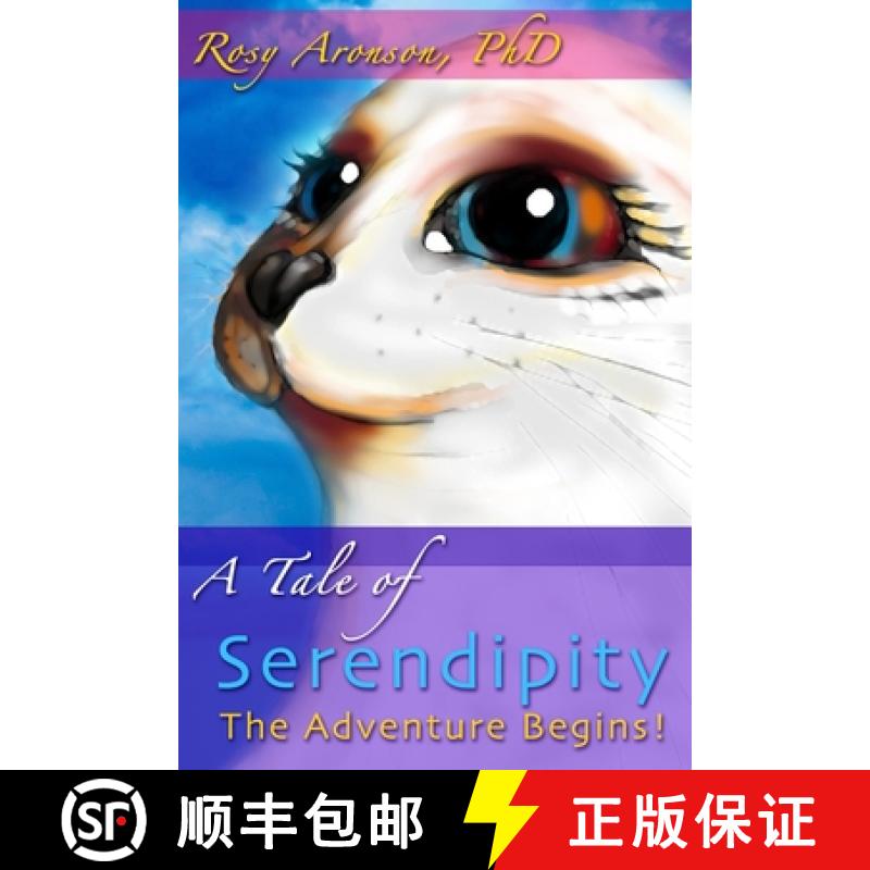 预订 A Tale of Serendipity: Part One: The Adventure Begins! [9780997023022]
