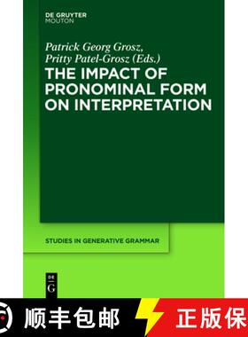 预订 The Impact of Pronominal Form on Interpretation [9781614517801]