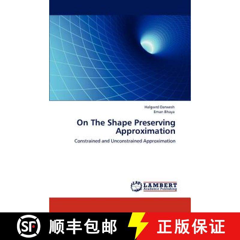 预订 On The Shape Preserving Approximation [9783846524671]