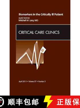 【3-4周达】Biomarkers in the Critically Ill Patient, an Issue of Critical Care Clinics: Volume 27-2 [9781455704323]