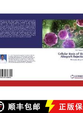 预订 Cellular Basis of Skin Allograft Rejection [9783330328358]