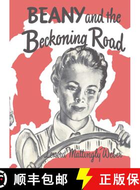 【3-4周达】Beany and the Beckoning Road [9780963960764]